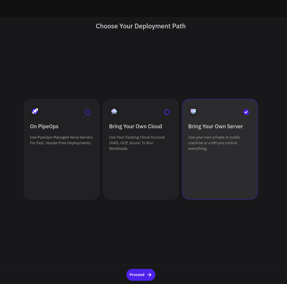 Choose Your Deployment Path page with Bring Your Own Server selected